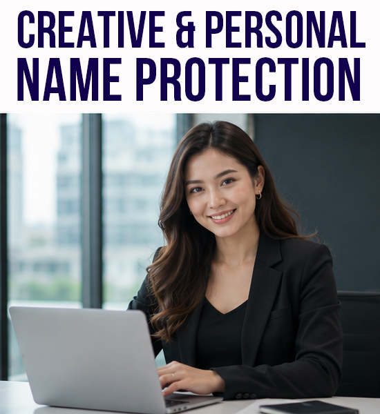 Creative & Personal Name Protection