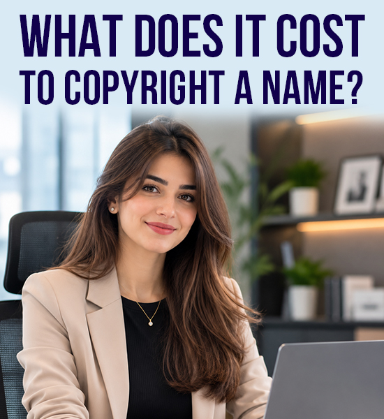 What Does It Cost to Copyright a Name?